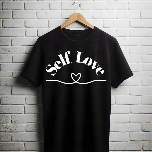 Self Love T-Shirt Design ( Pure Cotton )